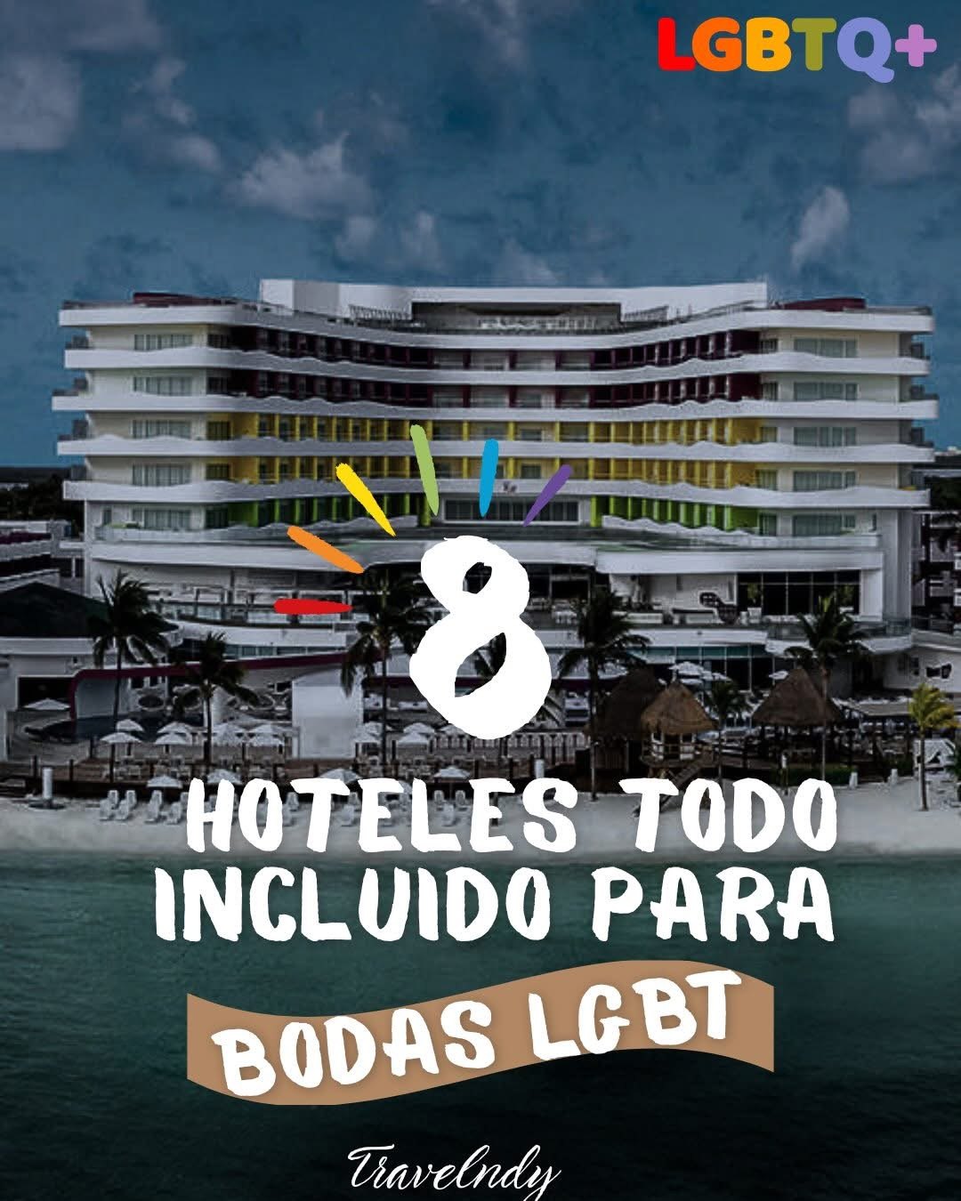 Hoteles todo incluido para bodas LGBT